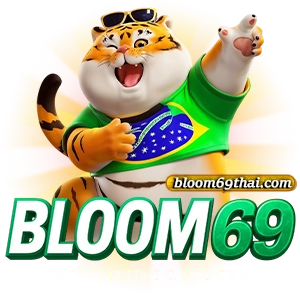 BLOOM 69 เข้าสู่ระบบ